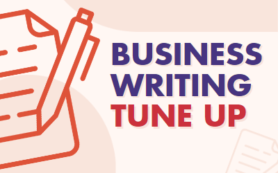 Business Writing Tune Up