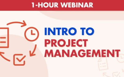 Intro to Project Management – One Hour Webinar – October 19, 2023