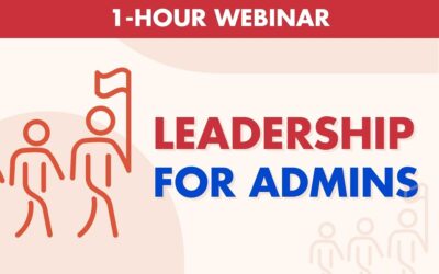 Leadership for Admins – 1 Hour Webinar