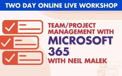 Team/Project Management with Microsoft 365 – Two Day ONLINE LIVE Workshop