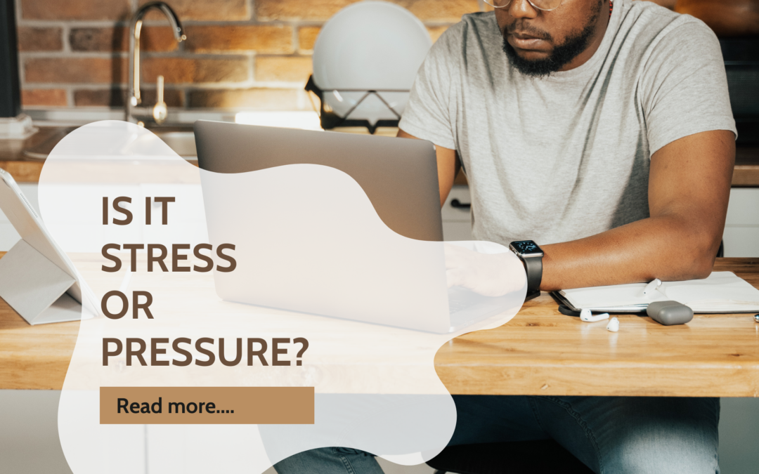 Is it Stress or Pressure?