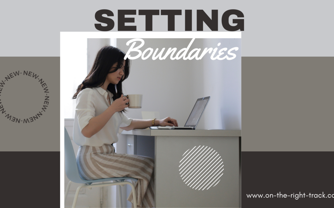 The Power of Setting Boundaries