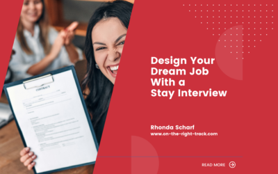 How to Design Your Dream Job with a Stay Interview