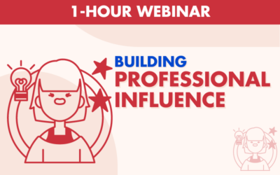 Building Professional Influence – 1 Hour Webinar