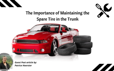 The Importance of Maintaining the Spare Tire in the Trunk : Guest Post article by: Patrice Hoerster
