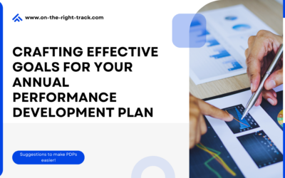 Crafting Effective Goals for Your Annual Performance Development Plan