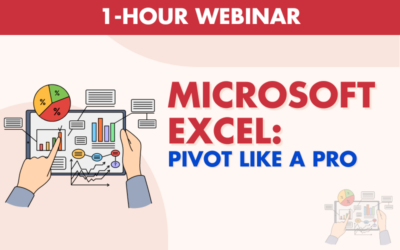 Microsoft Excel:  Pivot Like a Pro
