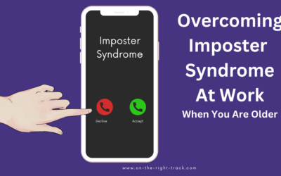 Overcoming Imposter Syndrome at Work When You Are Older