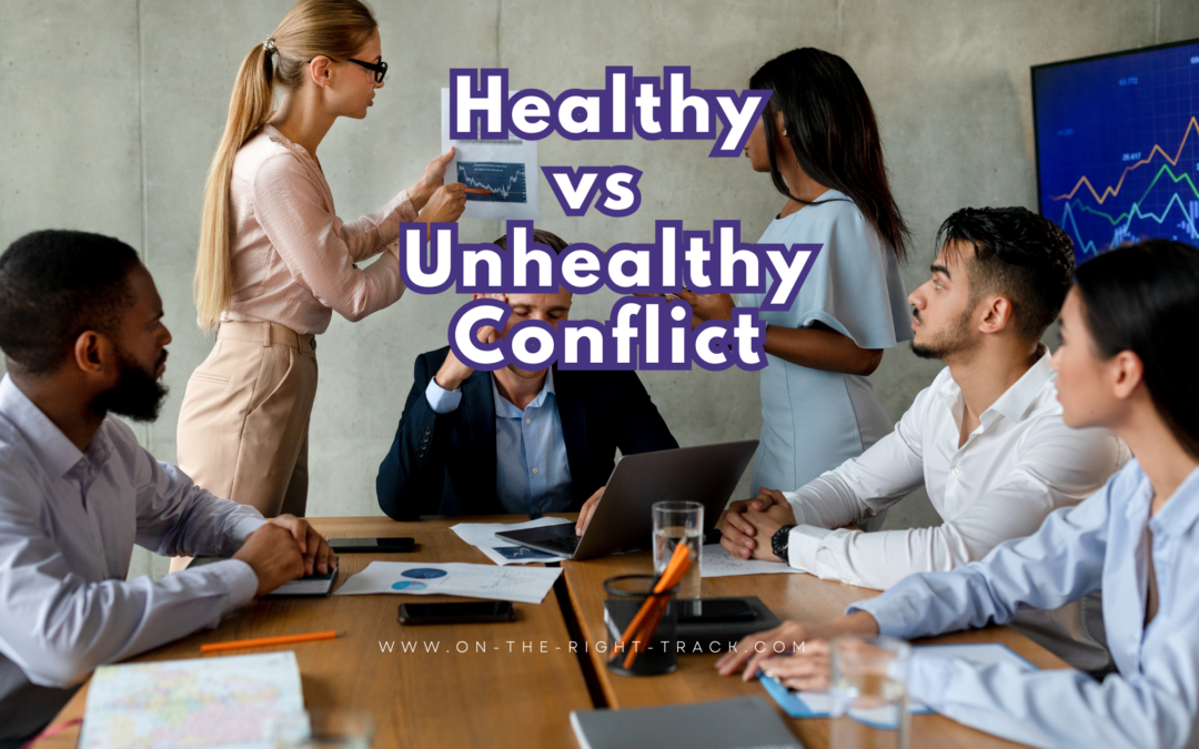  Healthy vs. Unhealthy Conflict