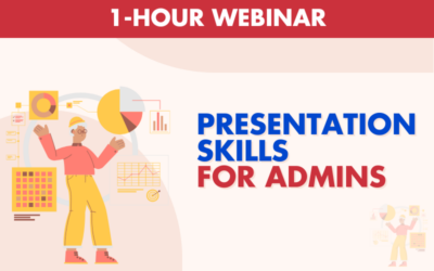 Presentation Skills for Admins – 1 Hour Webinar